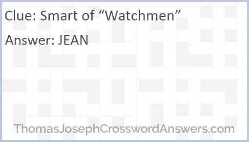 Smart of “Watchmen” Answer