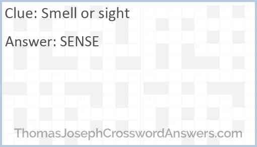 Smell or sight Answer