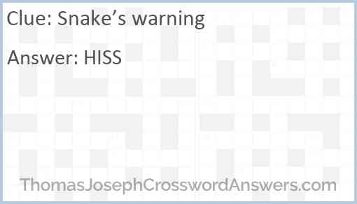 Snake’s warning Answer