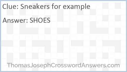 Sneakers for example Answer