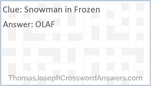 Snowman in “Frozen” Answer