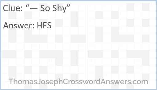 “— So Shy” Answer