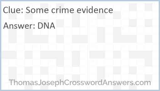 Some crime evidence Answer