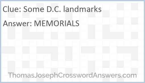 Some D.C. landmarks Answer