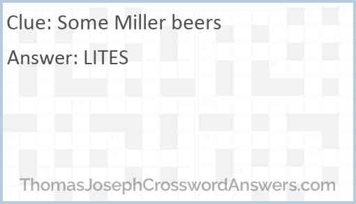 Some Miller beers Answer