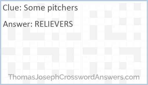 Some pitchers crossword clue ThomasJosephCrosswordAnswers com