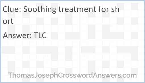 Soothing treatment for short Answer