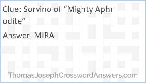 Sorvino of “Mighty Aphrodite” Answer
