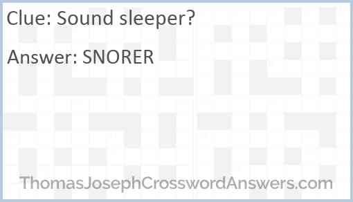 Sound sleeper? Answer
