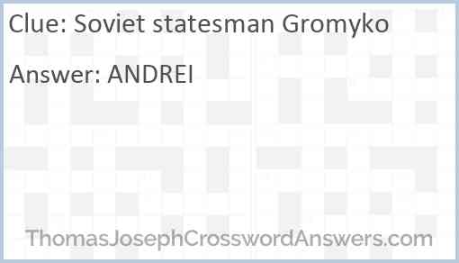 Soviet statesman Gromyko Answer