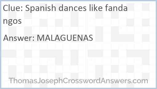 Spanish dances like fandangos Answer