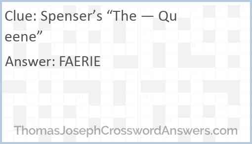 Spenser’s “The — Queene” Answer