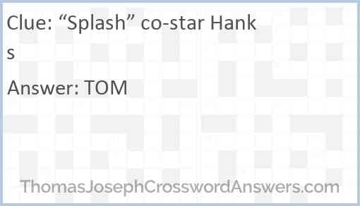 “Splash” co-star Hanks Answer