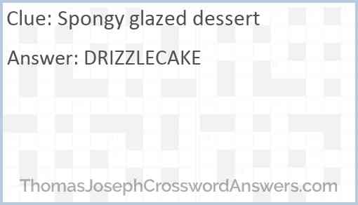 Spongy glazed dessert Answer