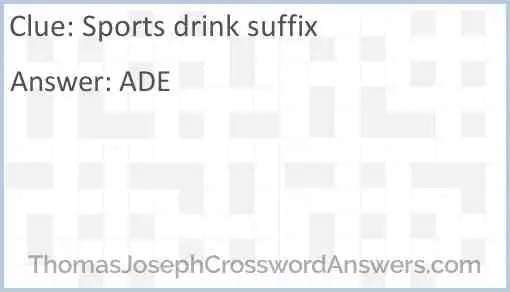 Sports drink suffix Answer