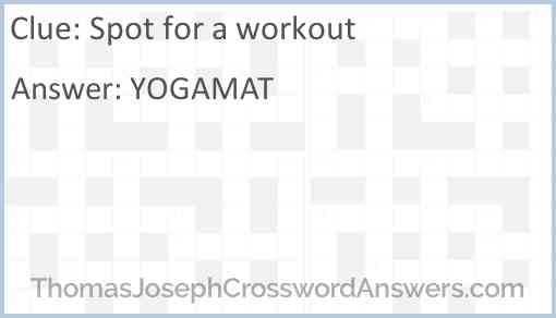 Spot for a workout Answer