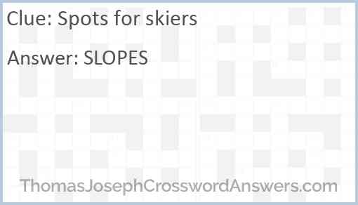Spots for skiers Answer