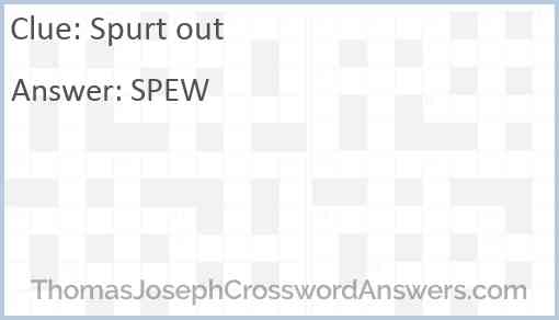 Spurt out Answer