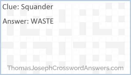 Squander Answer