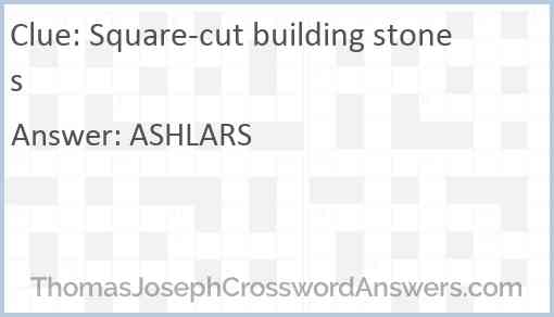 Square-cut building stones Answer