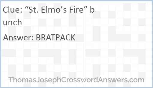 “St. Elmo’s Fire” bunch Answer