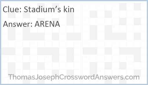 Stadium’s kin Answer
