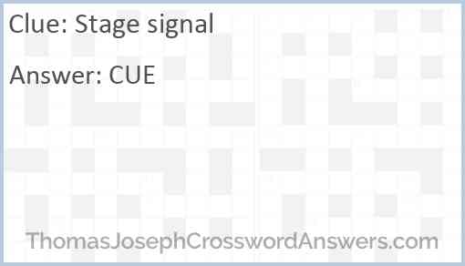 Stage signal Answer