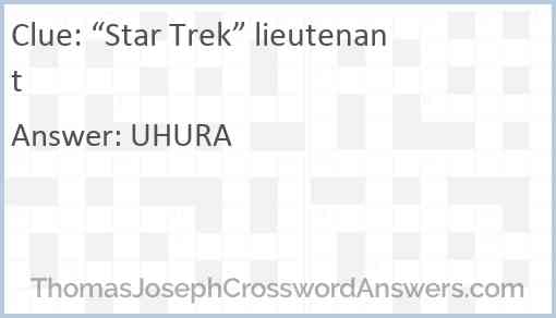 “Star Trek” lieutenant Answer