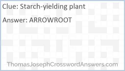 Starch-yielding plant Answer