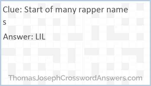 Start of many rapper names Answer