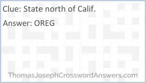 State north of Calif. Answer