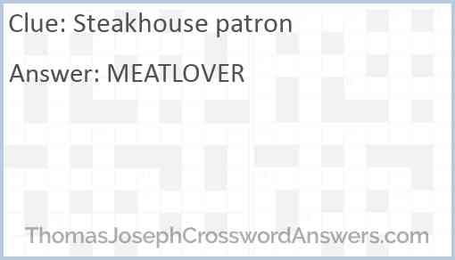 Steakhouse patron Answer
