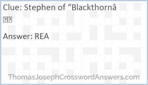 Stephen of “Blackthorn” Answer