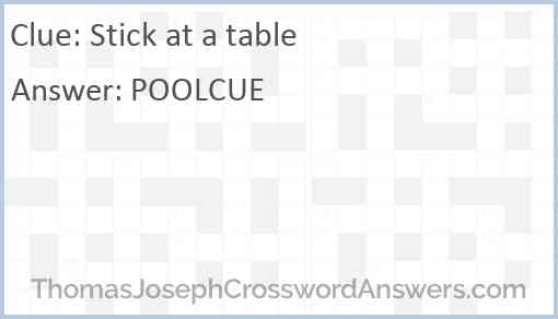 Stick at a table Answer