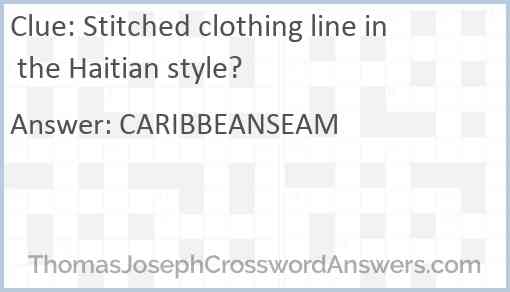 Stitched clothing line in the Haitian style? Answer