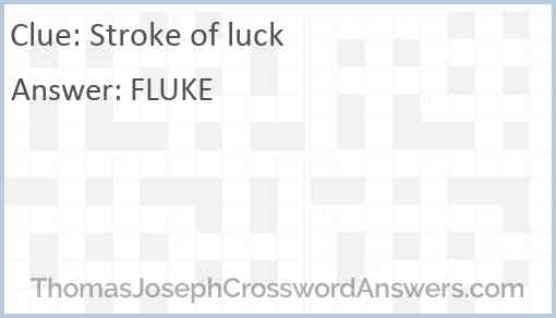 Stroke of luck Answer