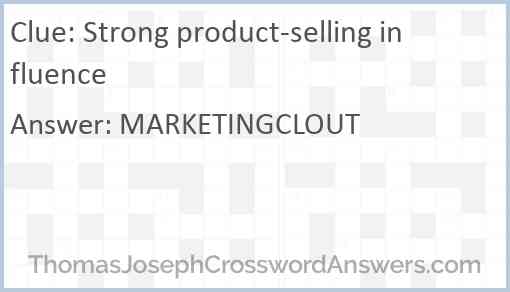 Strong product-selling influence Answer