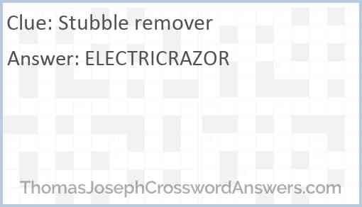 Stubble remover Answer