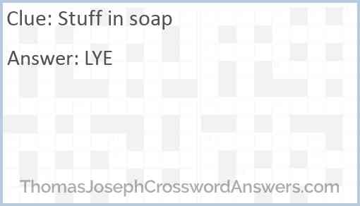 Stuff in soap Answer