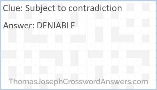 Subject to contradiction Answer