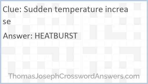 Sudden temperature increase Answer