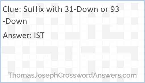 Suffix with 31-Down or 93-Down Answer