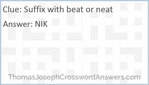 Suffix with beat or neat Answer