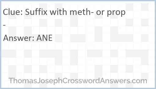 Suffix with meth- or prop- Answer