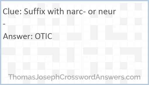 Suffix with narc- or neur- Answer