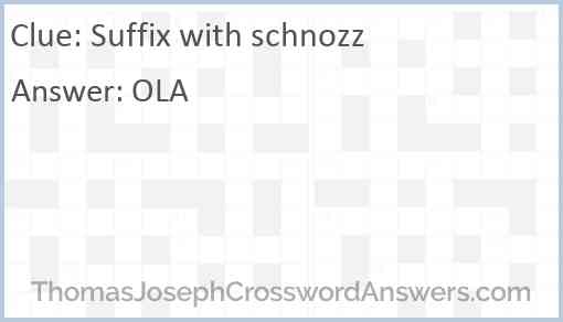 Suffix with schnozz Answer