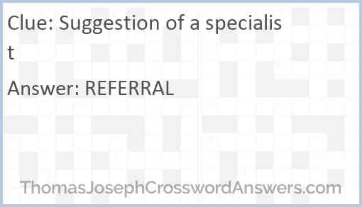 Suggestion of a specialist Answer
