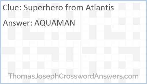 Superhero from Atlantis Answer