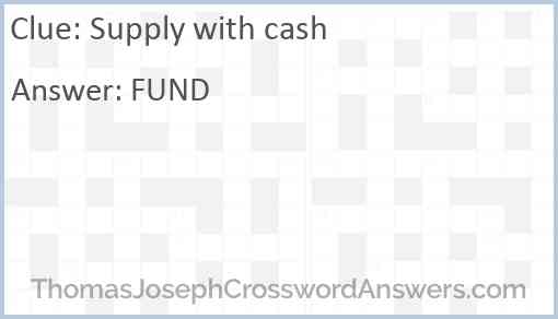 Supply with cash Answer
