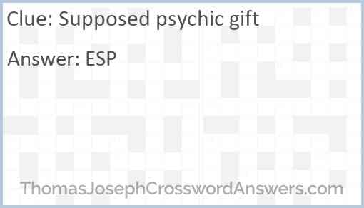Supposed psychic gift Answer